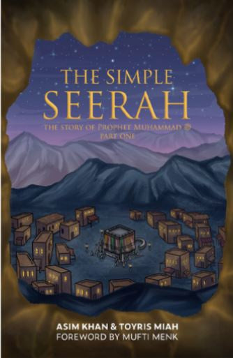 Simple Seerah - Part 1 - Makkan Phase