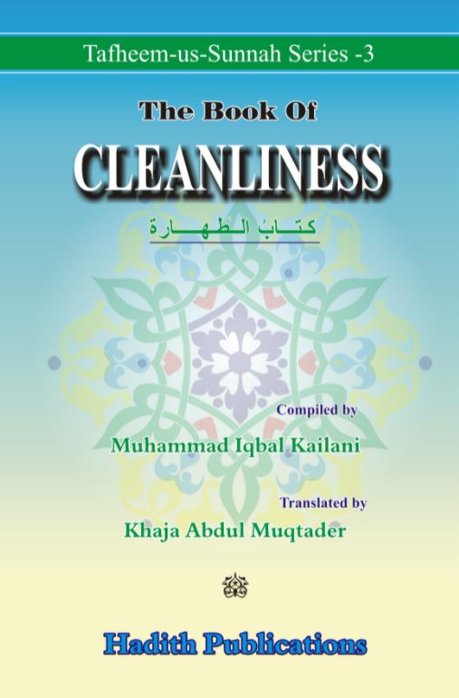 The Book Of Cleanliness - Tafheem-us-Sunnah Series