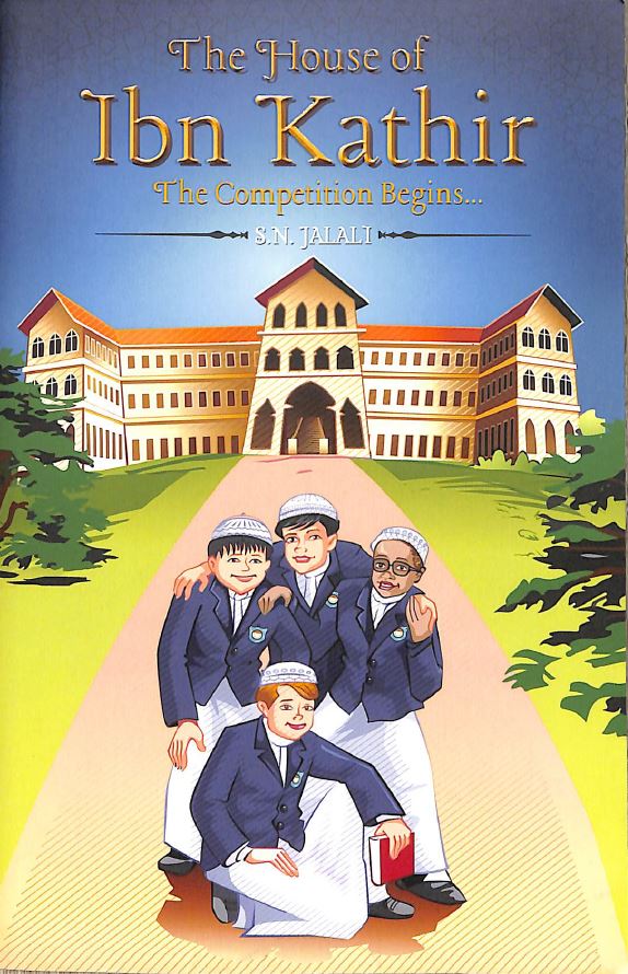 The House Of Ibn Kathir - The Competition Begins