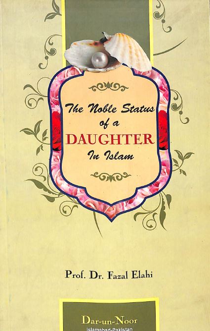 The Noble Status of a Daughter in Islam
