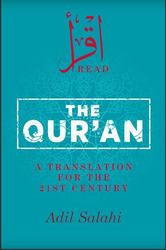 The Quran - A Translation For The 21st Century