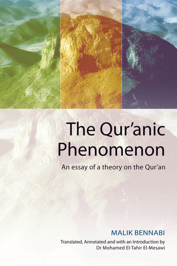 Quranic Phenomenon - An Essay Of A Theory On The Quran