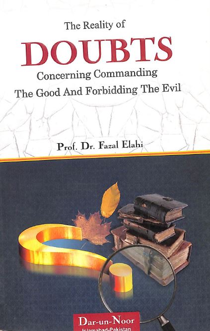The Reality of Doubts Concerning Commanding The Good And Forbidding The Evil