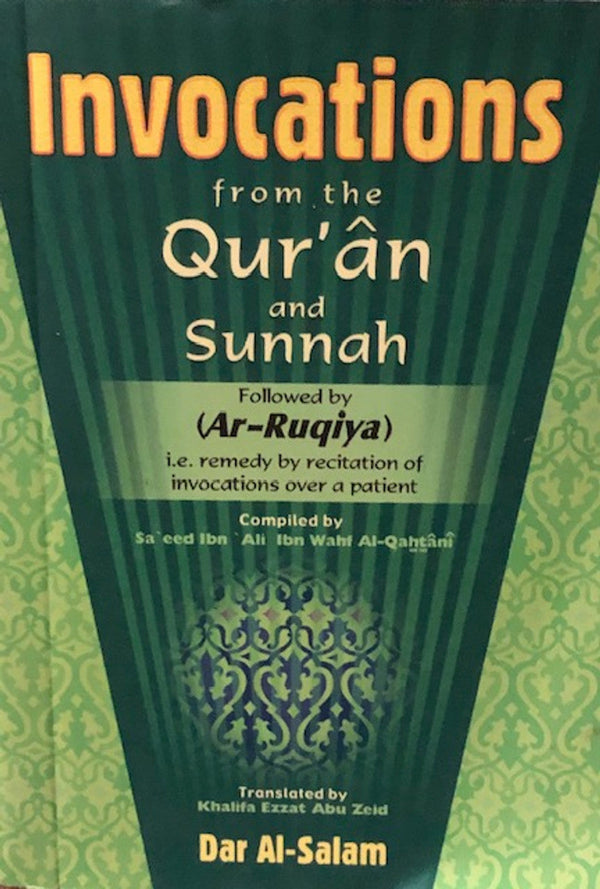 Invocations and Ar-Ruqya From The Quran and Sunnah